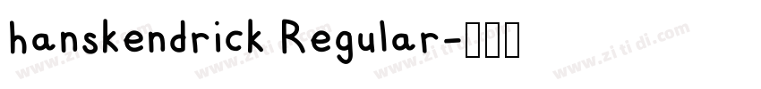 hanskendrick Regular字体转换